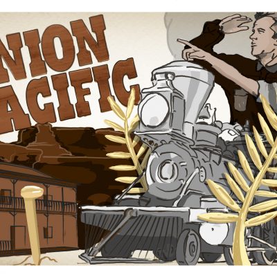 Union Pacific -Retrospective Winner of the Palme d’Or for Best Special Effects in 1939
